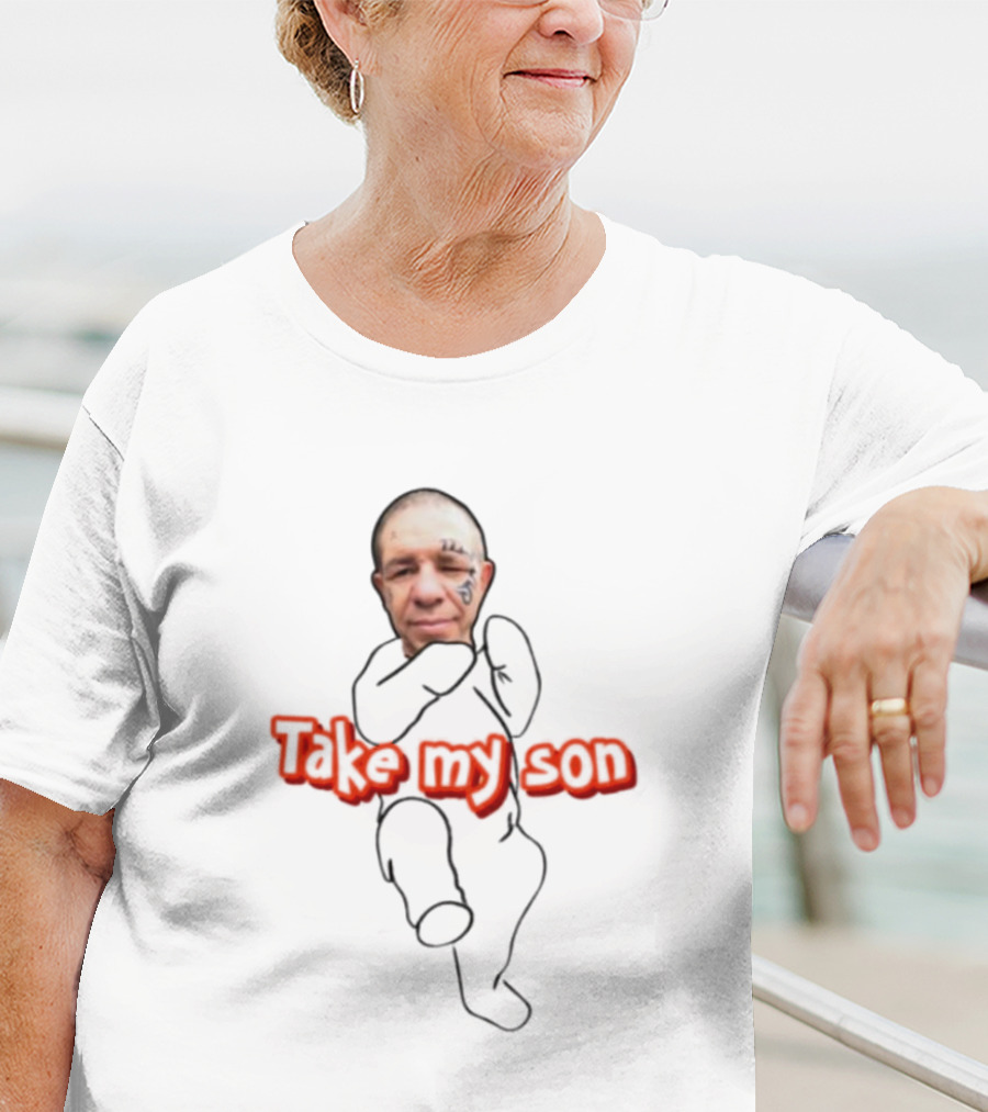 Tike Myson Take My Son T-Shirt