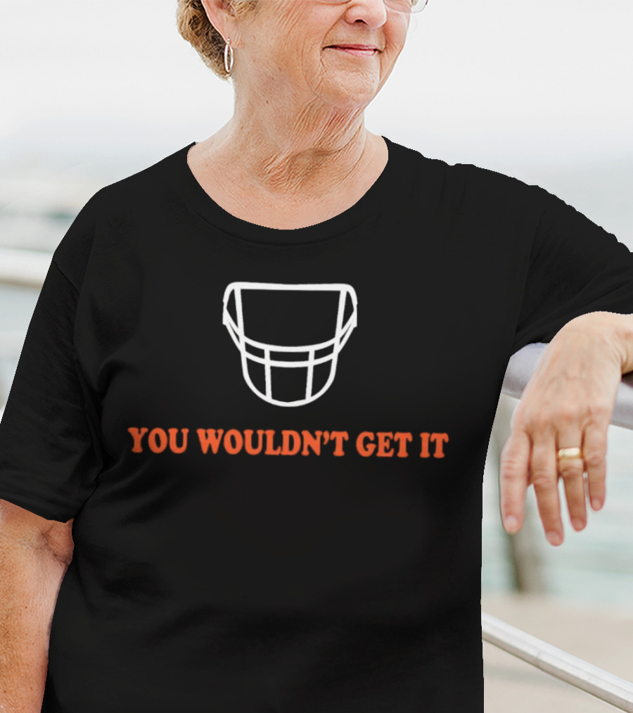 You Wouldn't Get It White Facemask T-Shirt