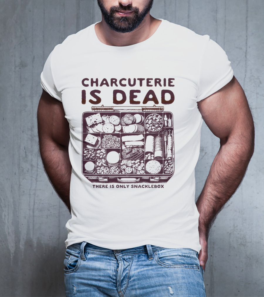 Charcuterie Is Dead There Is Only Snacklebox Meal Arrangement T-Shirt
