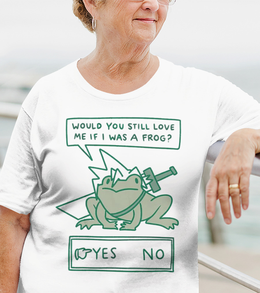Cloud Strife Frog Would You Still Love Me If I Was A Frog Yes No T-Shirt