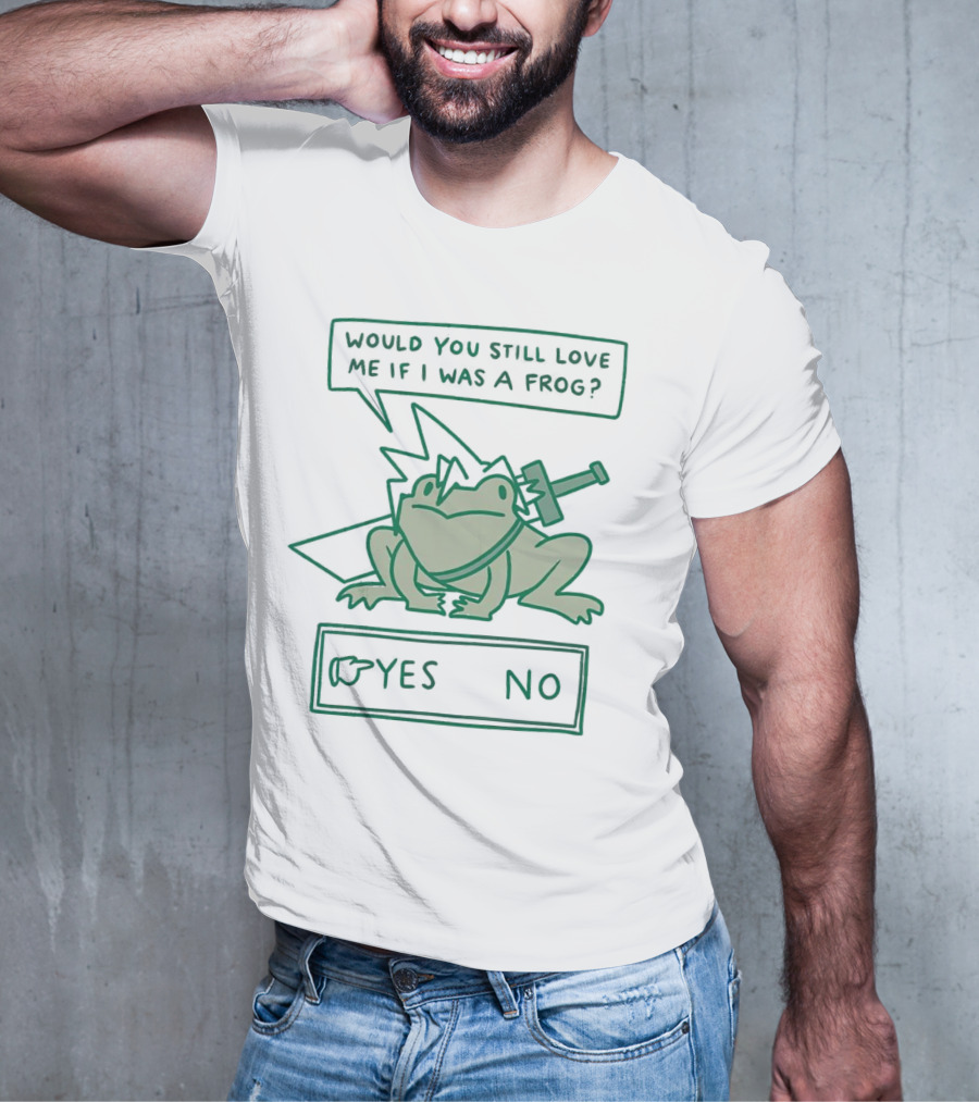 Cloud Strife Frog Would You Still Love Me If I Was A Frog Yes No T-Shirt