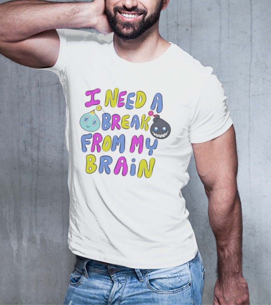 I Need A Break From My Brain With Playful Cartoon Characters T-Shirt