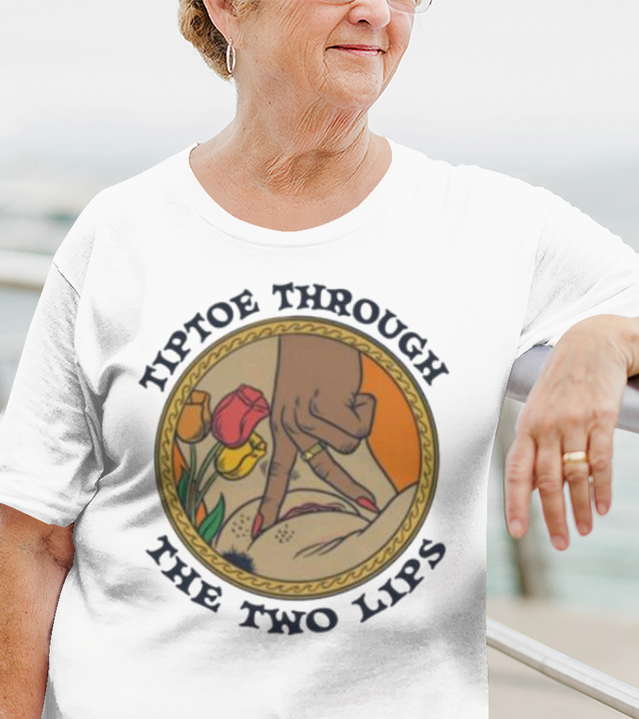 Tiptoe Through The Two Lips With Tulips And Hand Gesture T-Shirt