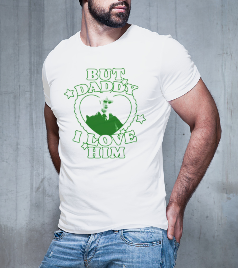 Draco Malfoy But Daddy I Love Him Heart Stars Green T-Shirt