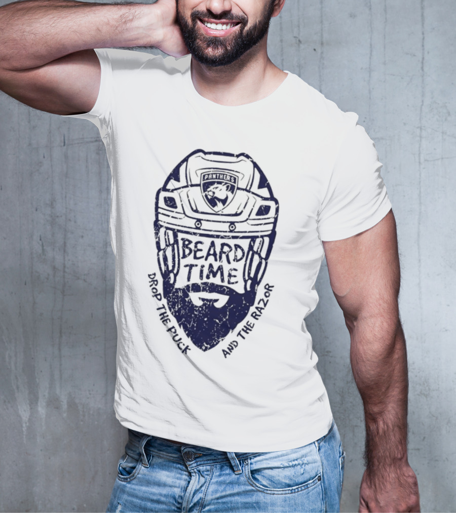 Florida Panthers Beard Time Drop The Puck And The Razor Hockey T-Shirt
