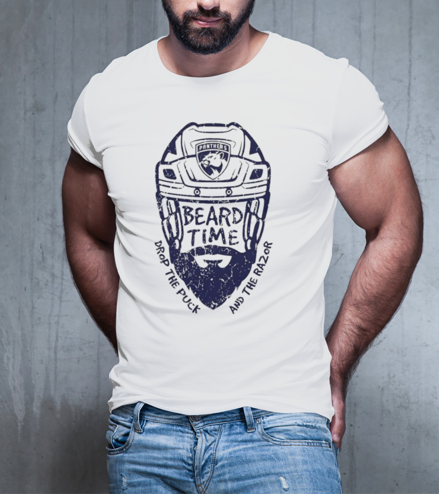 Florida Panthers Beard Time Drop The Puck And The Razor Hockey T-Shirt