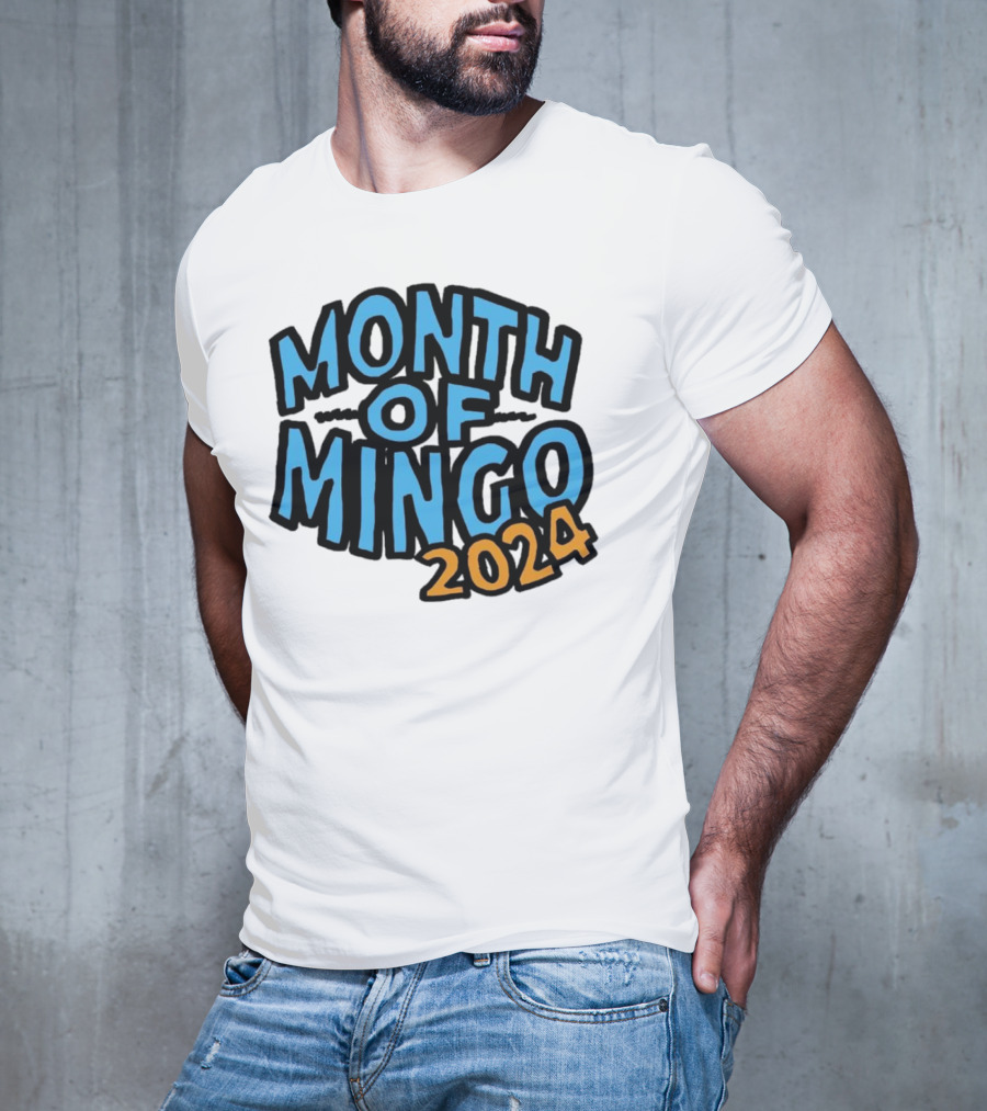 Month Of Mingo T-Shirt
