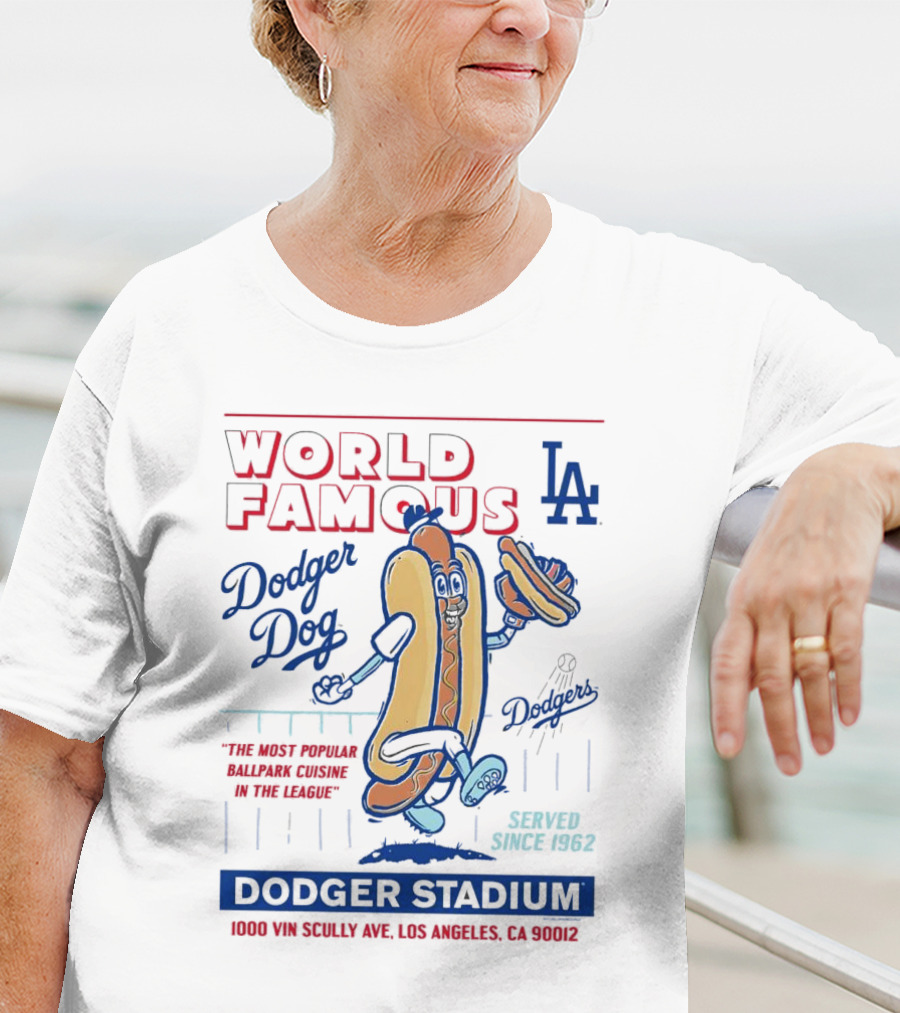 World Famous Dodger Stadium LA Dodger Dog 1000 Vin Scully Ave Los Angeles CA 90012 Served Since 1962 T-Shirt