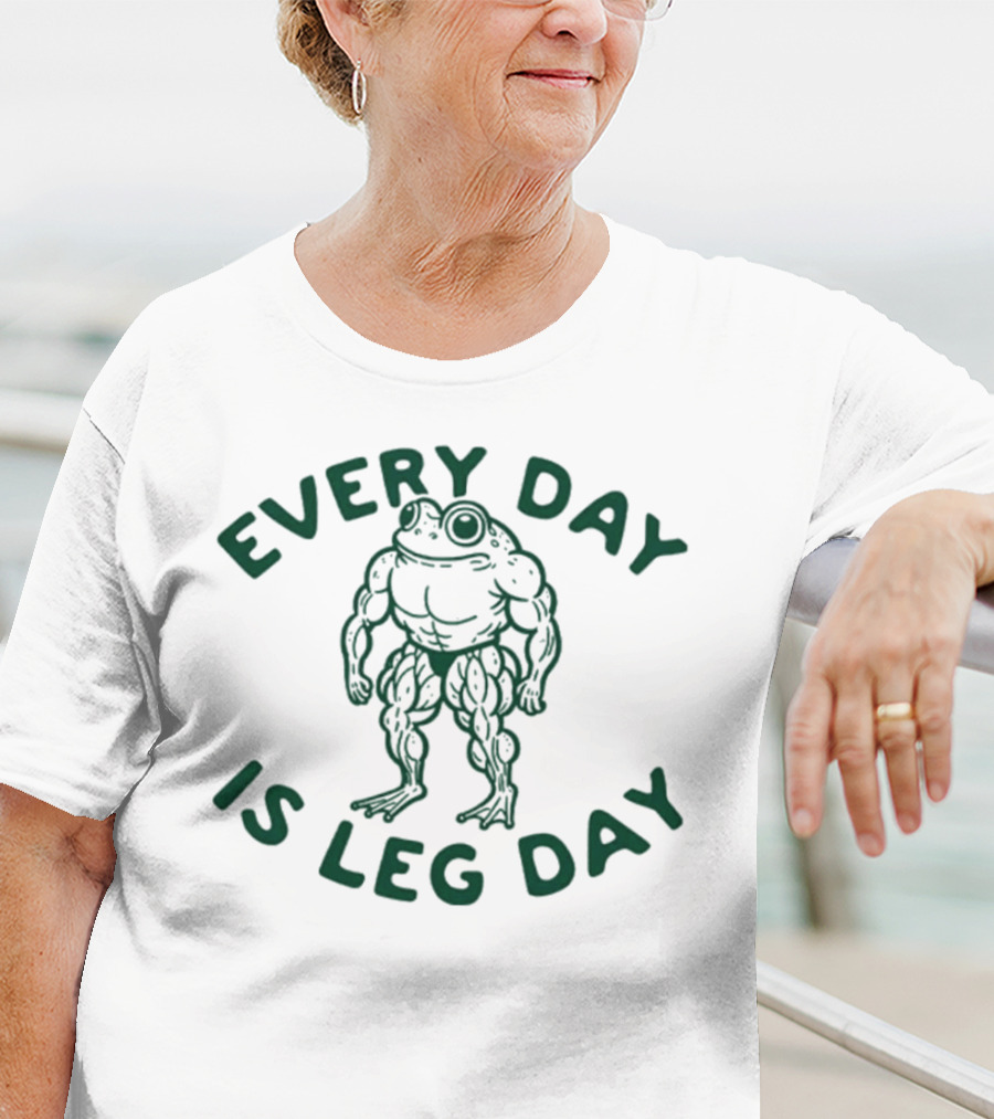 Every Day Is Leg Day Muscular Frog Fitness Humor T-Shirt