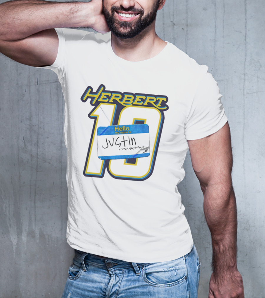 Herbert 10 Hello My Name Is Justin I Play Quarterback T-Shirt