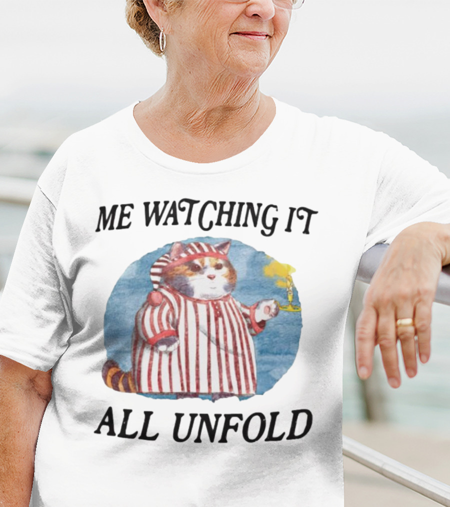 Me Watching It All Unfold Pajama Cat Holding Candle T-Shirt