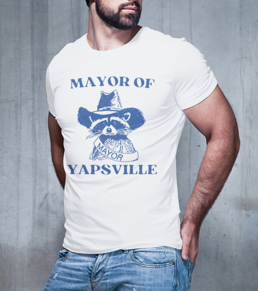 MAYOR OF YAPSVILLE RACCOON WITH HAT AND SASH T-Shirt