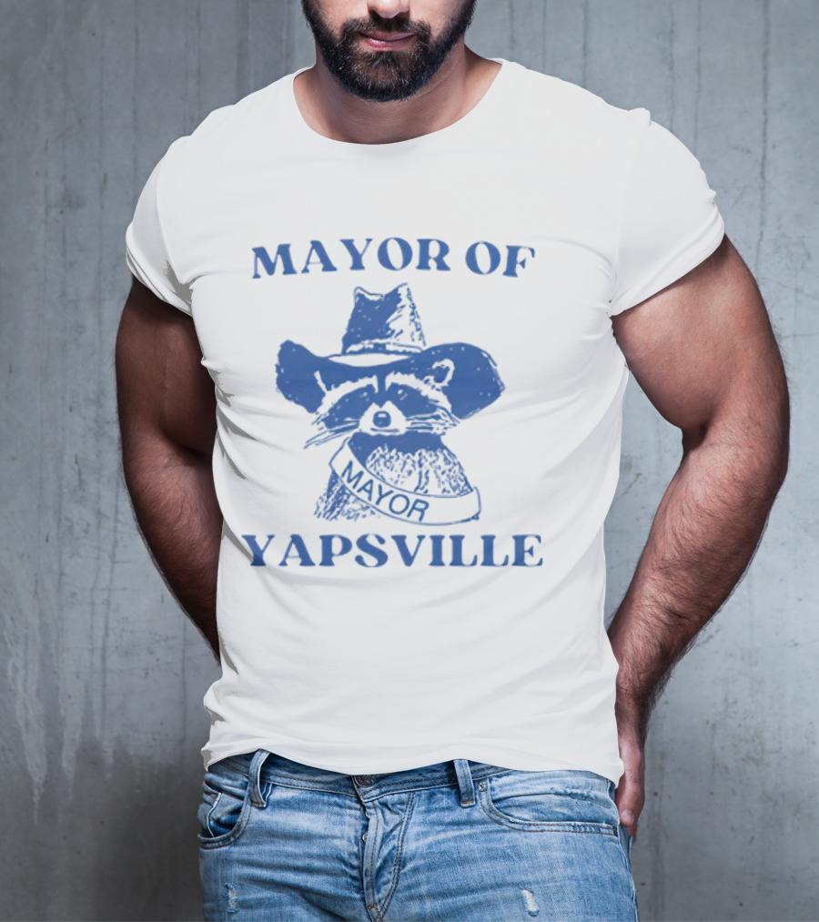 MAYOR OF YAPSVILLE RACCOON WITH HAT AND SASH T-Shirt