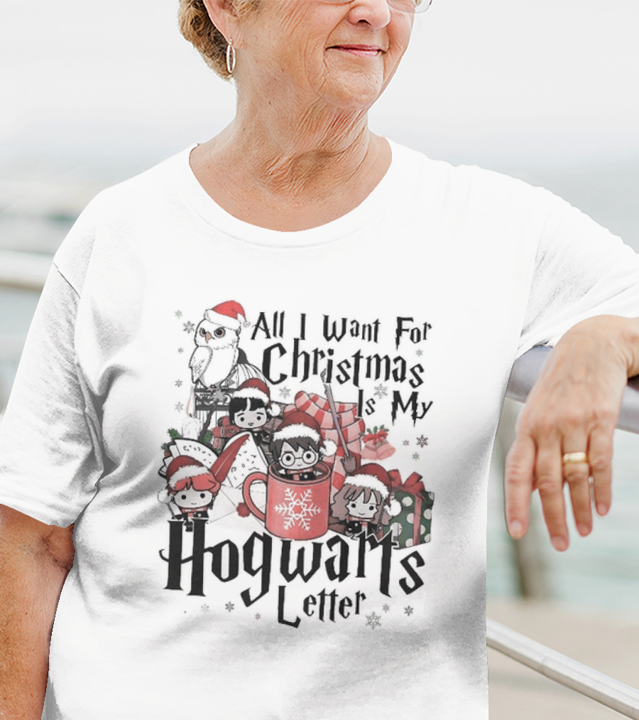 All I Want For Christmas Is My Hogwarts Letter Holiday Characters And Magical Creatures T-Shirt