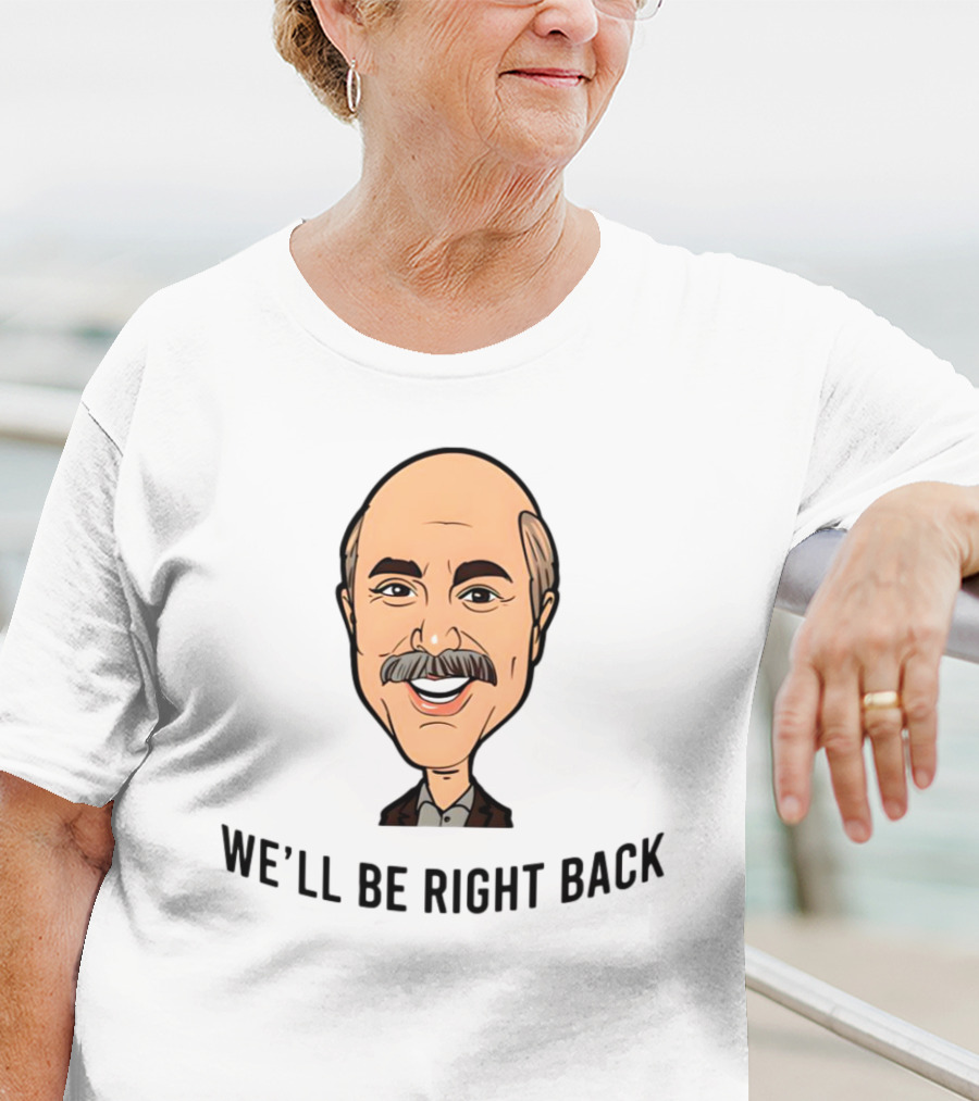 Adam Ray We'll Be Right Back Caricature Bald Mustache Character T-Shirt