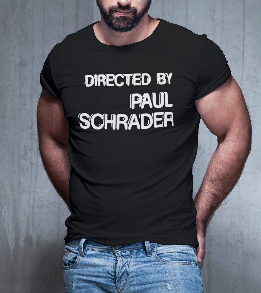 Directed By Paul Schrader Vintage T-Shirt