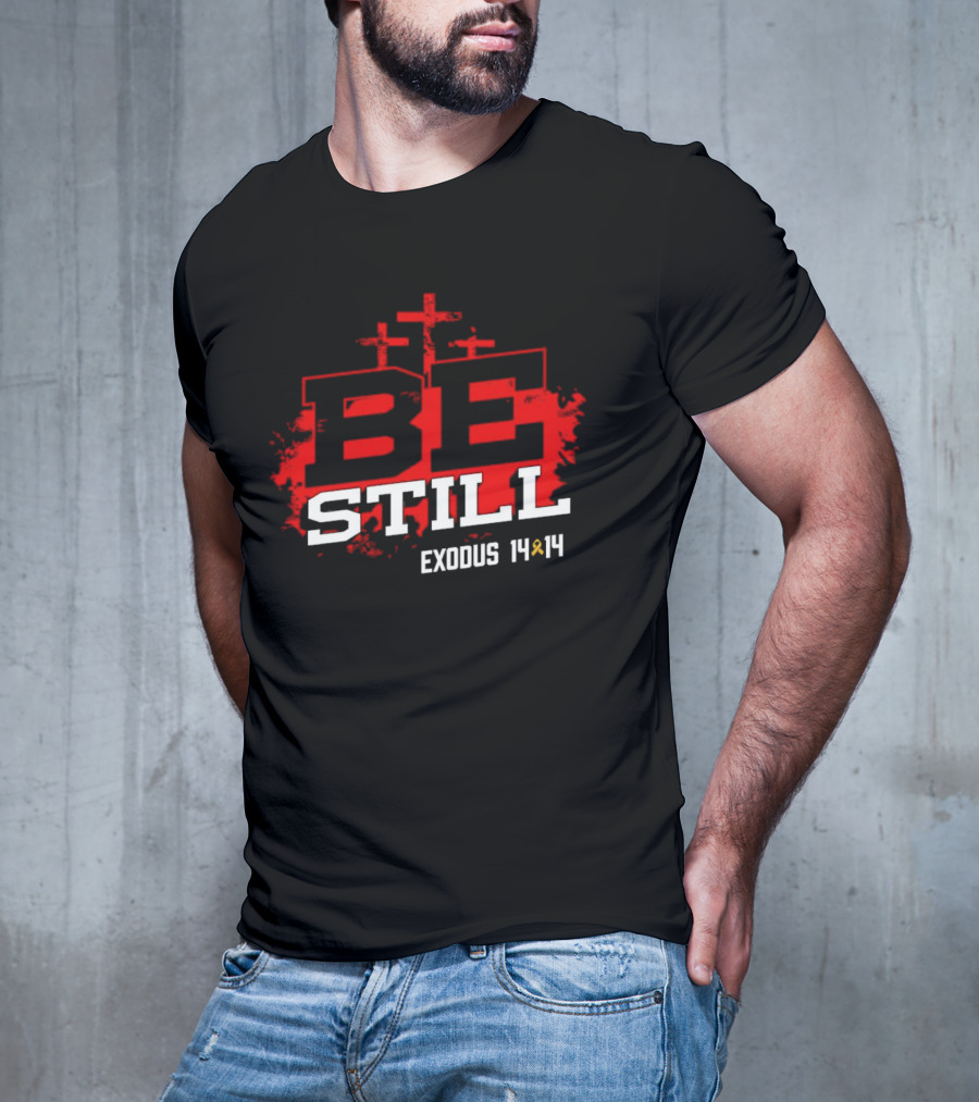 Be Still Exodus 14 14 Charity Jake Fraley T-Shirt