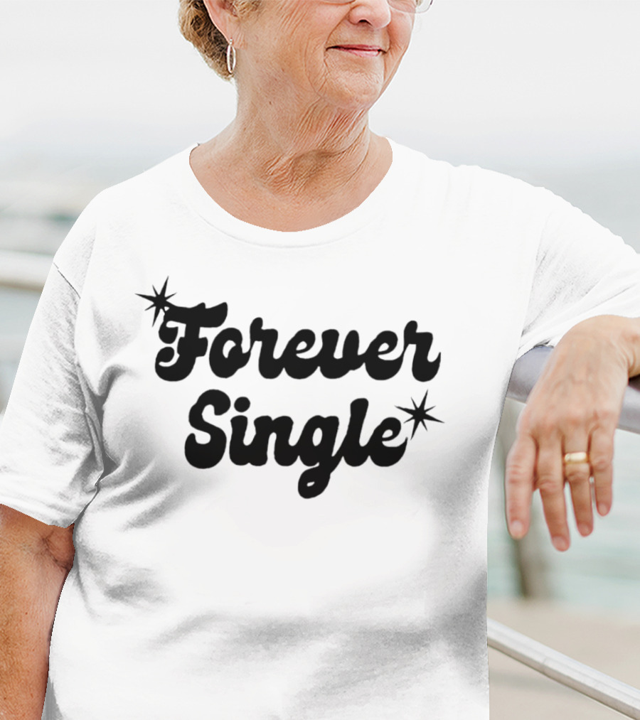 Forever Single Retro Style Text With Stars T-Shirt