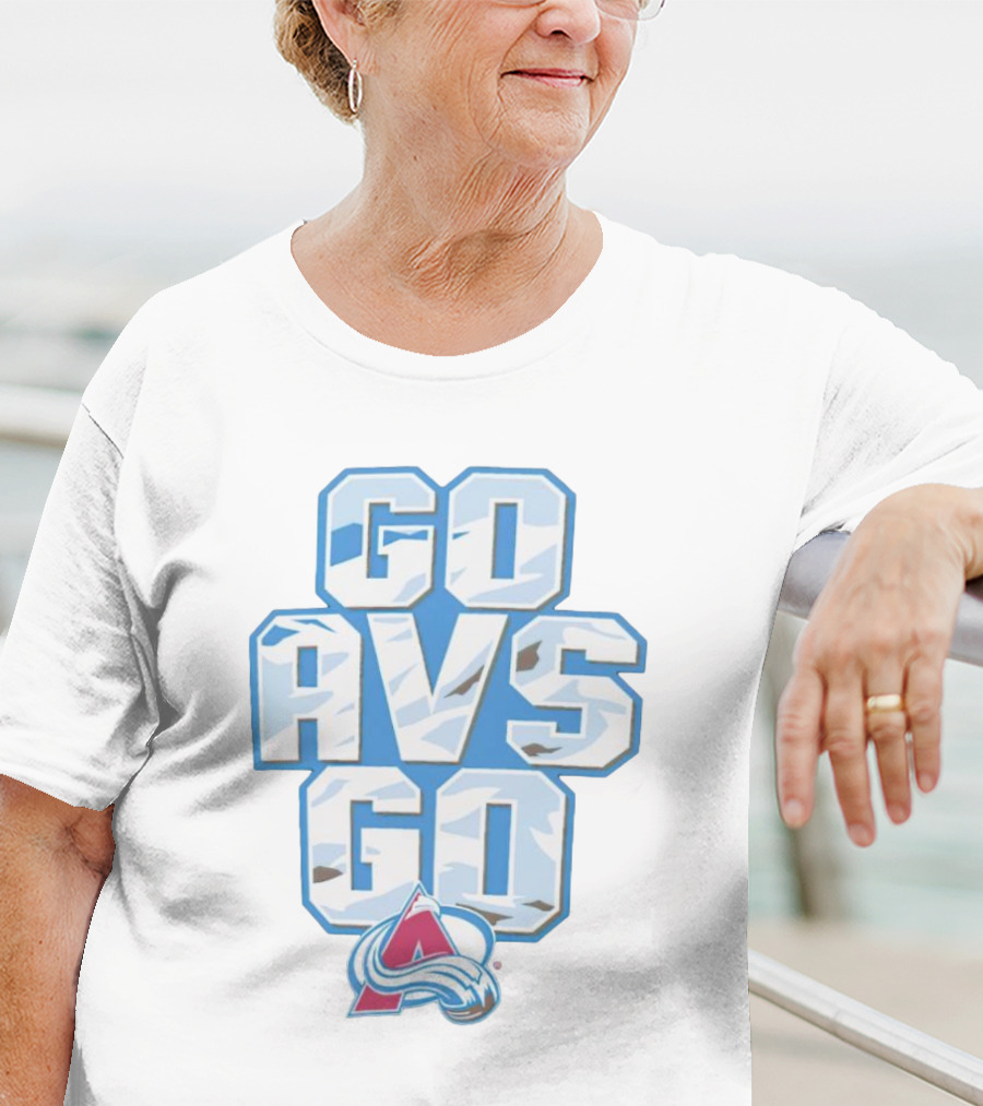 Colorado Avalanche Go AVS Go Ice Hockey Fan Support T-Shirt