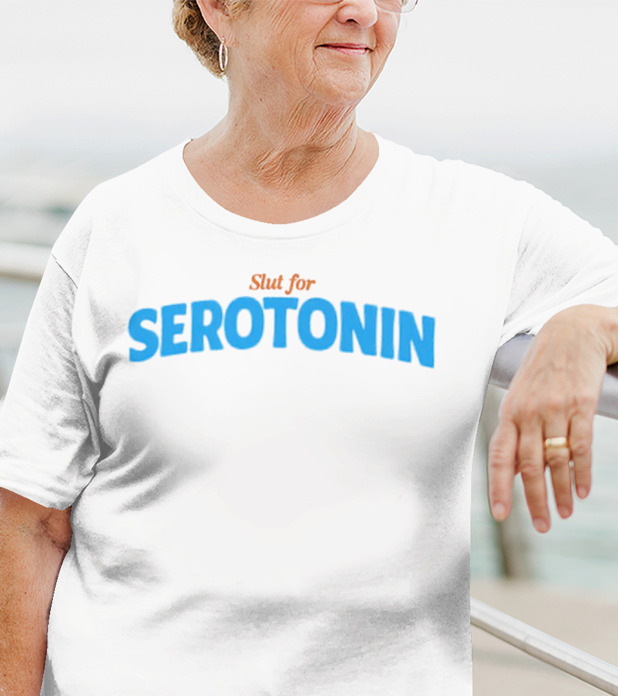 Slut For Serotonin Serotonin Text In Blue T-Shirt