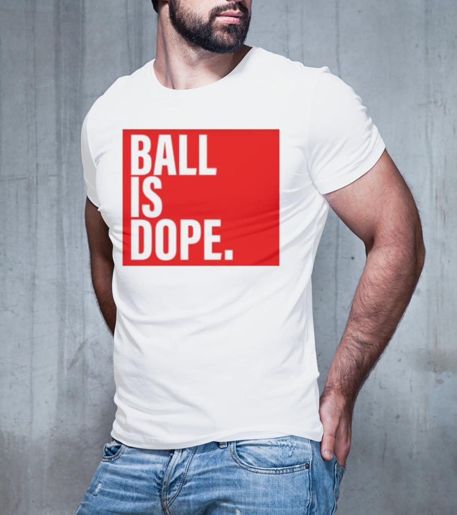 Arielle Ari Chambers Ball Is Dope Text Red And Black T-Shirt