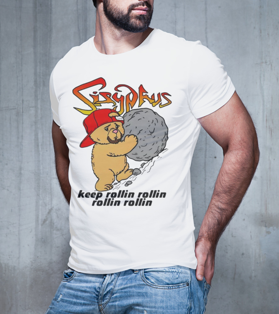 Sisyphus Keep Rollin Rollin Rollin Rollin Bear With Boulder Red Cap T-Shirt