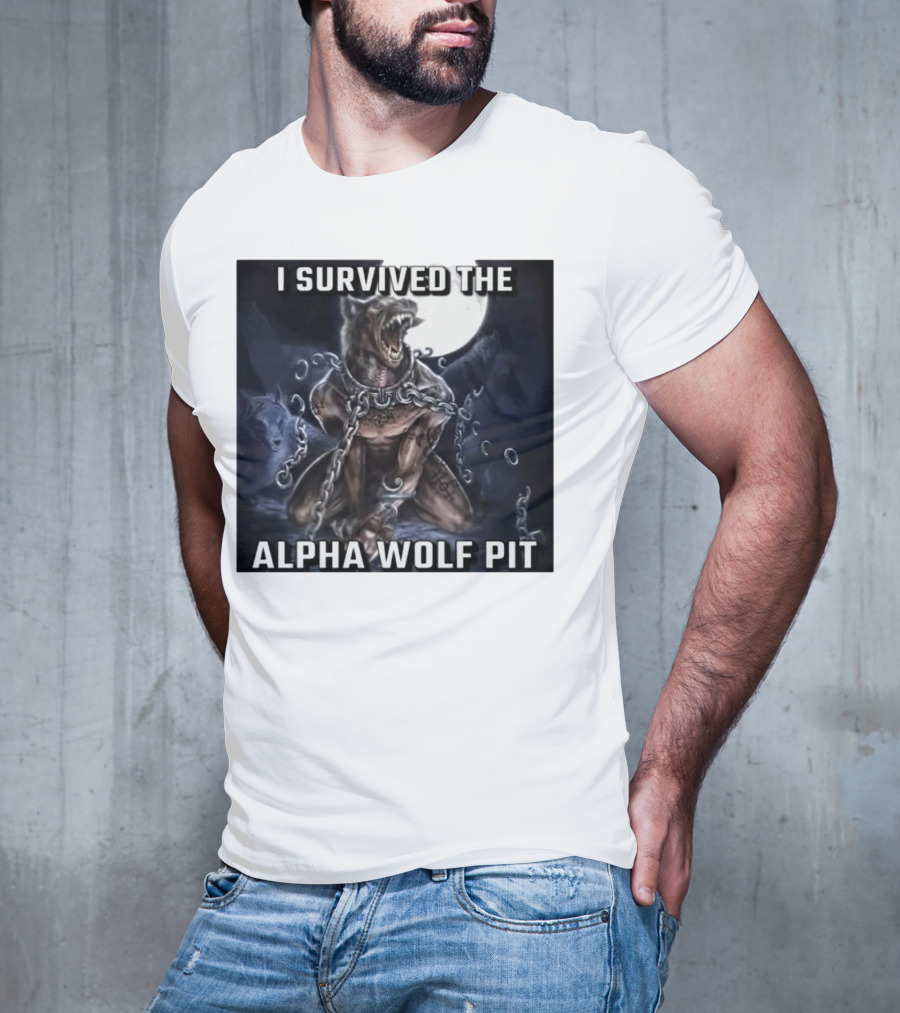 Survived The Alpha Wolf Pit Under Full Moon Chains T-Shirt