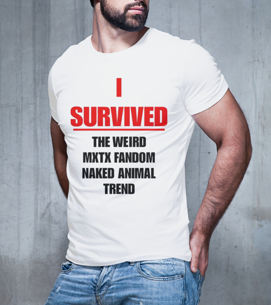 Surviving The Weird Naked Animal Trend In MXTX Fandom T-Shirt