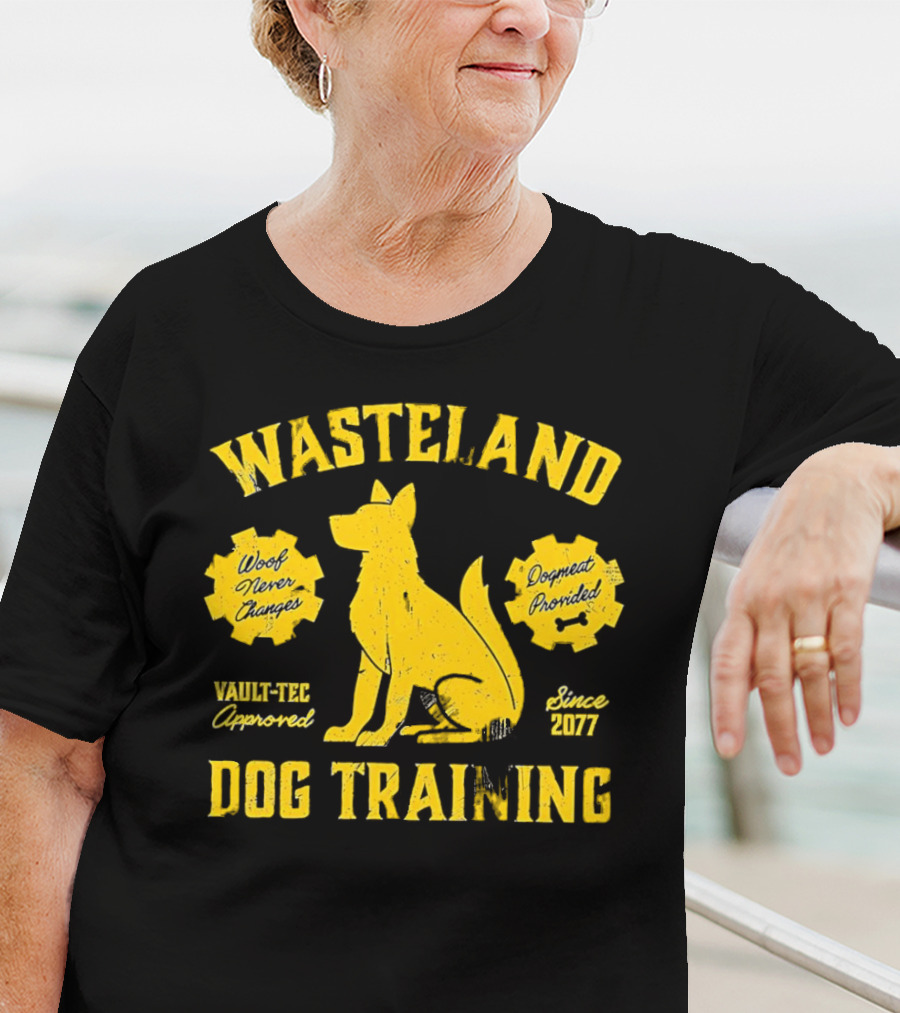 Wasteland Dog Training Woof Never Changes Dogmeat Provided Vault-Tec Approved Since 2077 T-Shirt