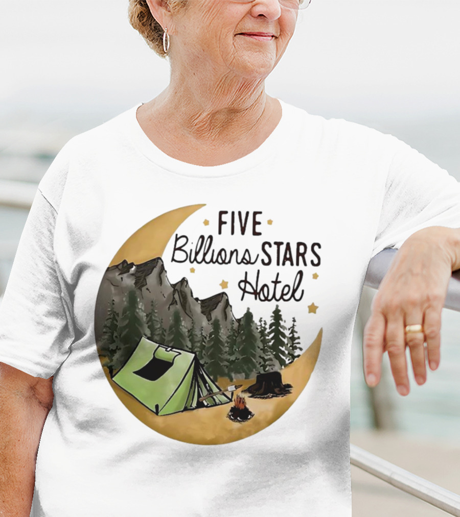 Five Billions Stars Hotel Camping Adventure Under Moonlit Forest T-Shirt