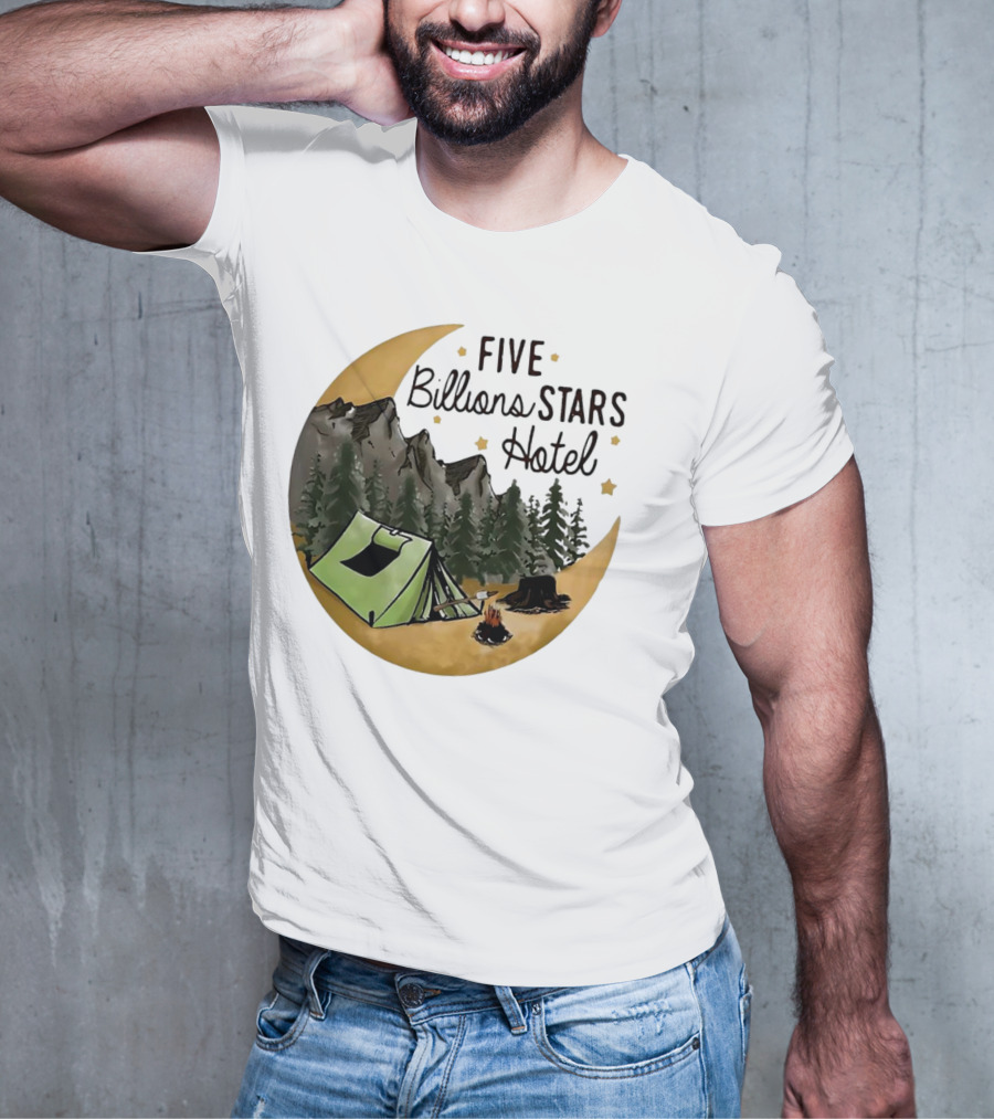 Five Billions Stars Hotel Camping Adventure Under Moonlit Forest T-Shirt