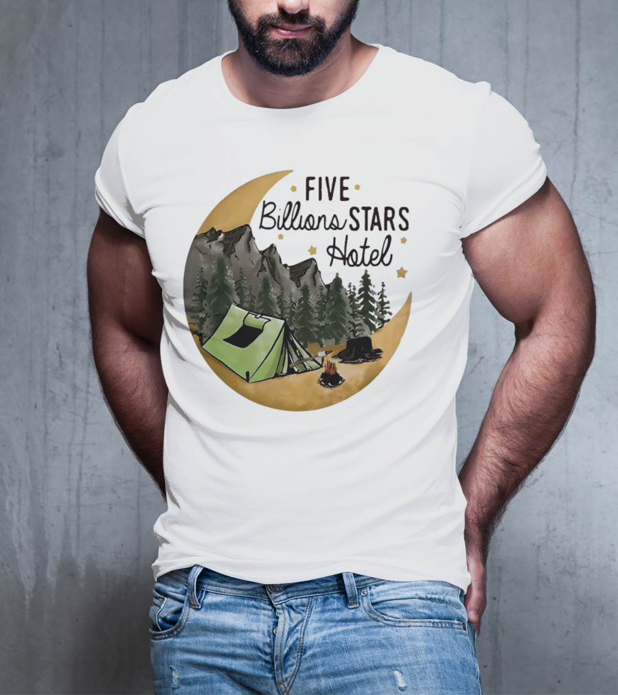 Five Billions Stars Hotel Camping Adventure Under Moonlit Forest T-Shirt