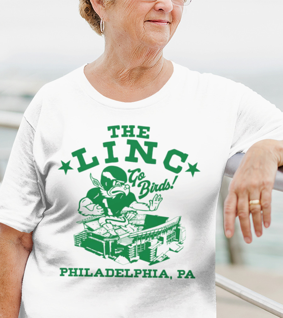 THE LINC GO BIRDS PHILADELPHIA PA T-Shirt