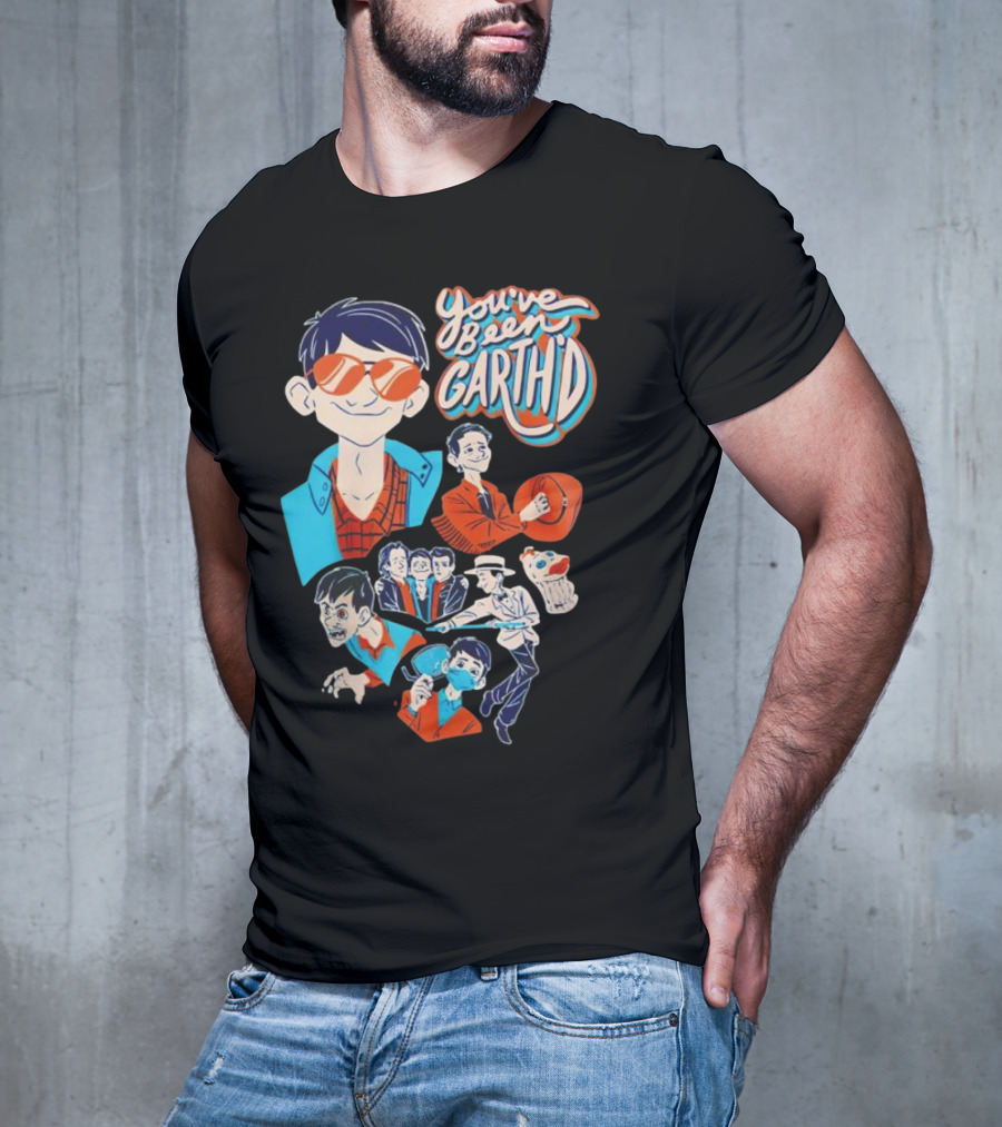 You've Been Garthd Cartoon Style Character Montage T-Shirt