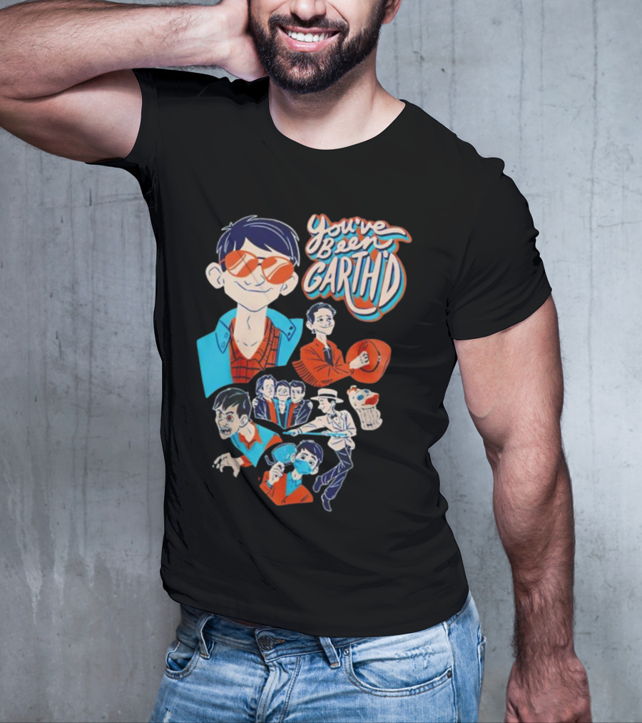 You've Been Garthd Cartoon Style Character Montage T-Shirt