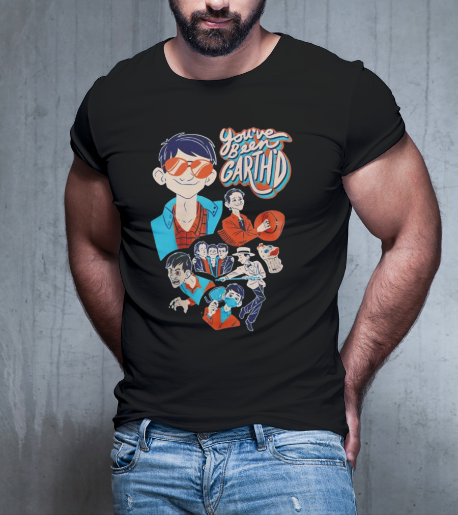 You've Been Garthd Cartoon Style Character Montage T-Shirt