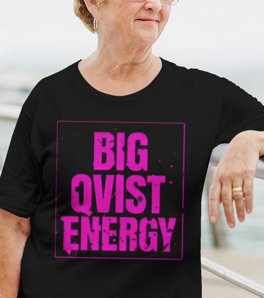 Big Qvist Energy Vibrant Bold Pink Block Letters T-Shirt