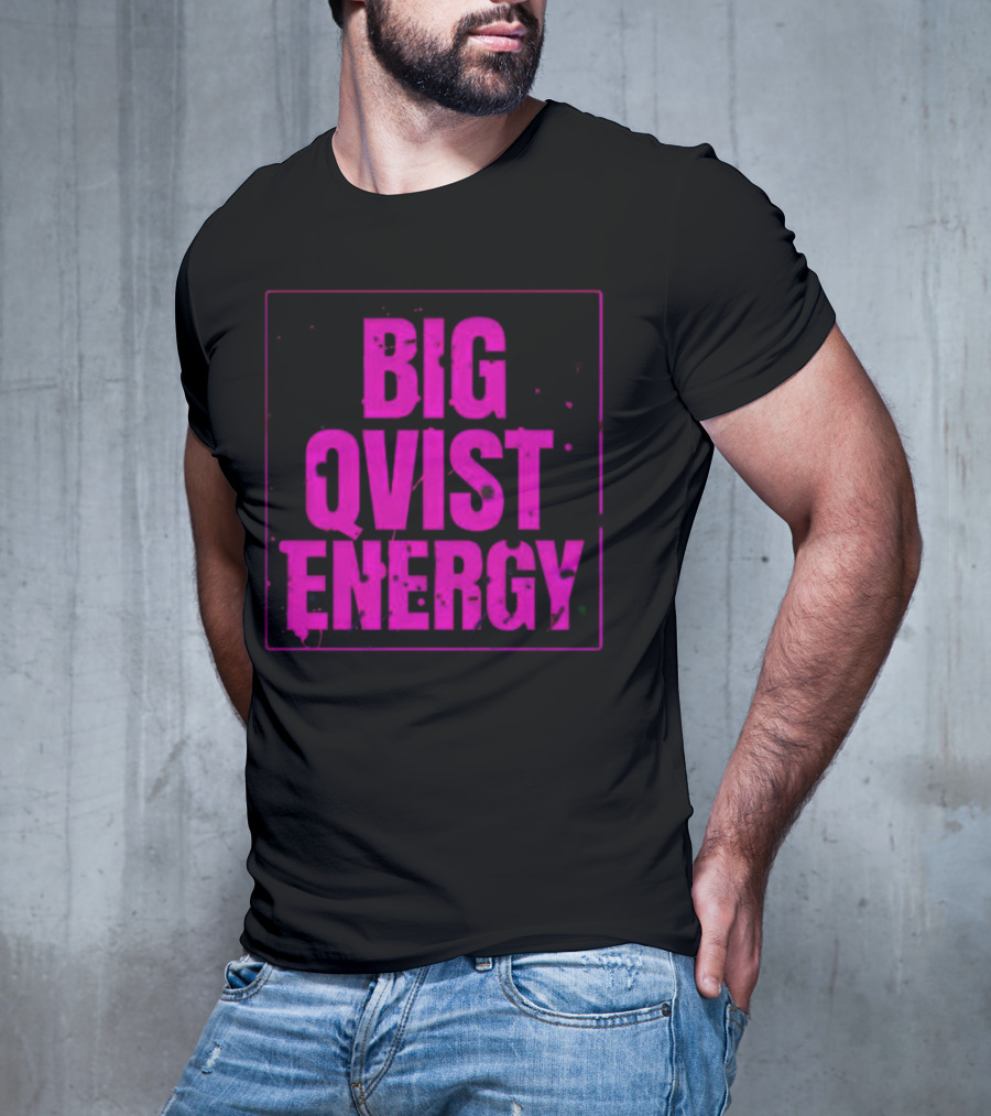 Big Qvist Energy Vibrant Bold Pink Block Letters T-Shirt