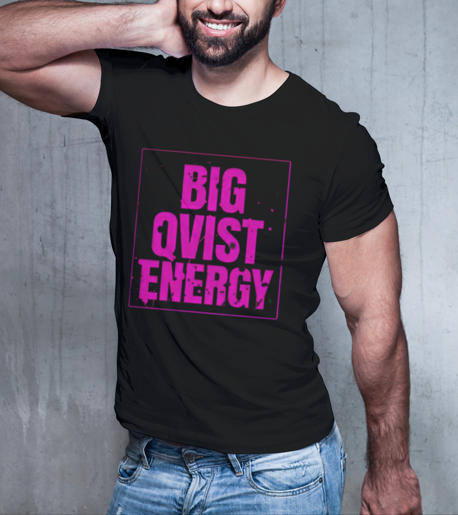 Big Qvist Energy Vibrant Bold Pink Block Letters T-Shirt