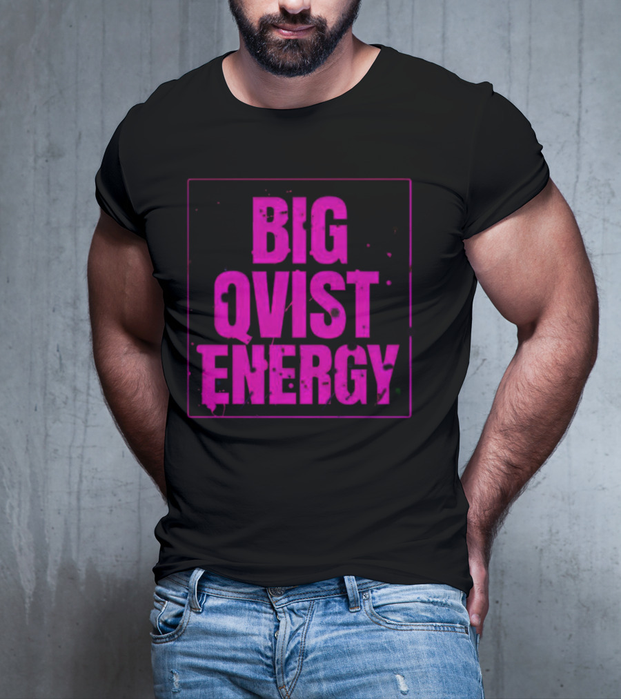 Big Qvist Energy Vibrant Bold Pink Block Letters T-Shirt