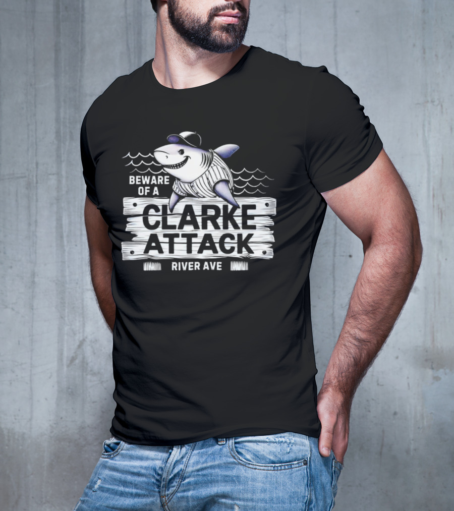 Beware Of A Clarke Attack River Ave Shark Baseball T-Shirt