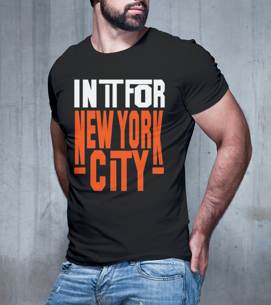 IN IT FOR NEW YORK CITY BASKETBALL FANS' TEAM SPIRIT T-Shirt