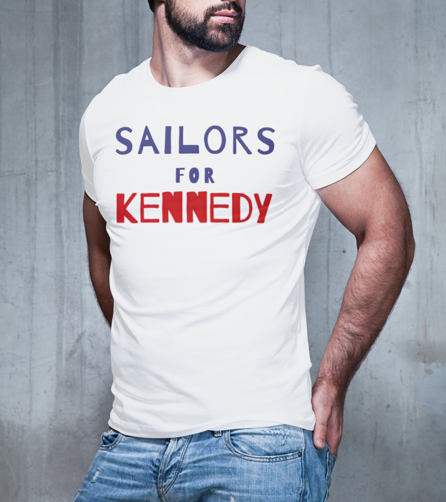 Sailors For Kennedy Campaign Support T-Shirt