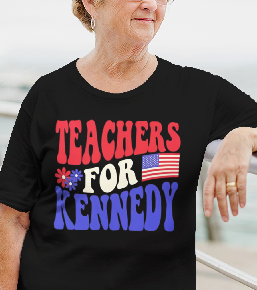 Teachers For Kennedy American Flag T-Shirt