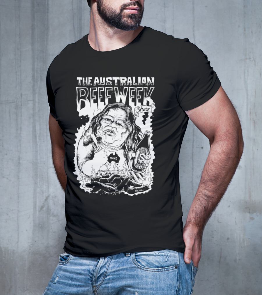 The Australian Beefweek Show Mine Beer And Sausages T-Shirt