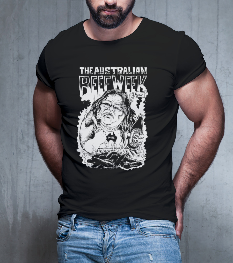 The Australian Beefweek Show Mine Beer And Sausages T-Shirt