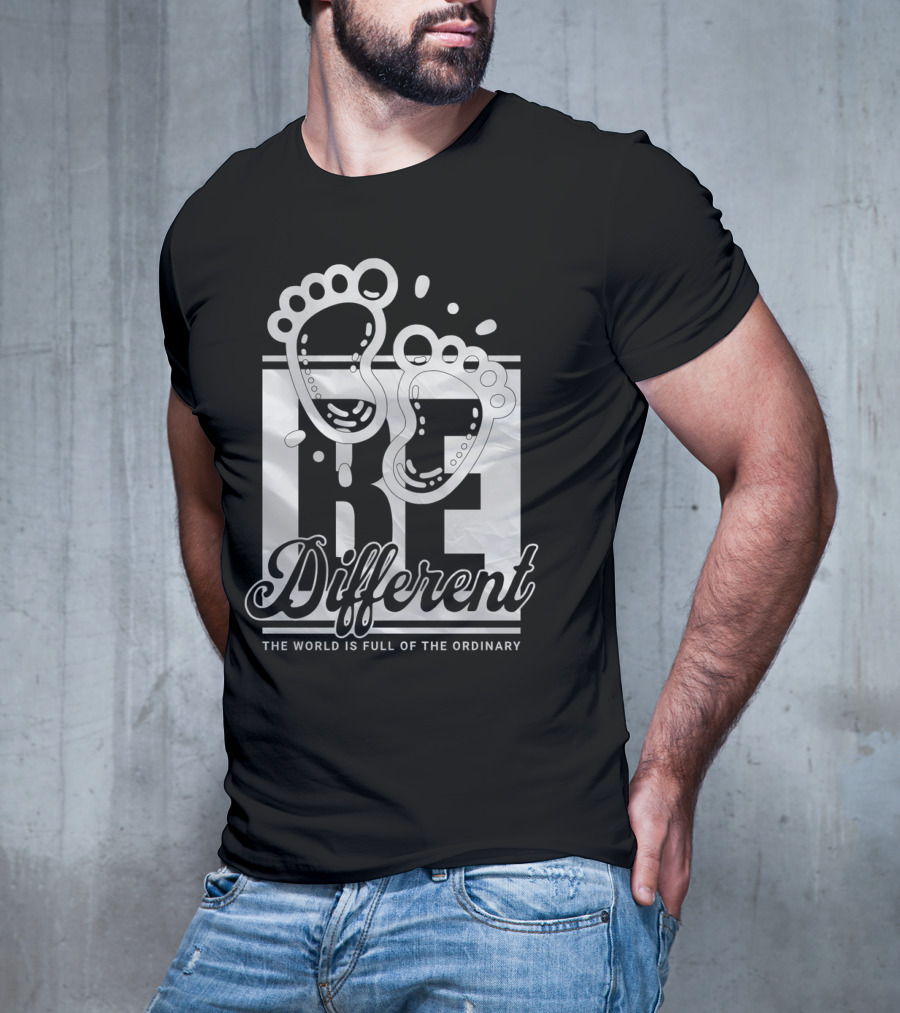 Be Different The World Is Full Of The Ordinary Footprints T-Shirt