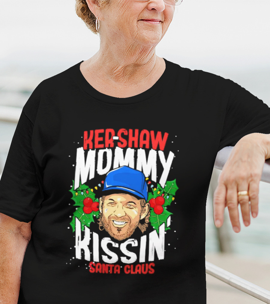 Kershaw Mommy Kissin’ Santa Claus Christmas Parody With Baseball Cap T-Shirt
