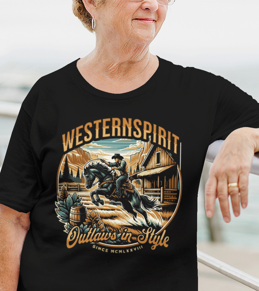 WESTERN SPIRIT OUTLAWS IN STYLE SINCE MCMLXXVIII T-Shirt