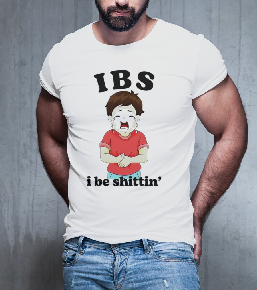 IBS I Be Shittin’ Kid Holding Stomach T-Shirt
